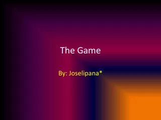 the game