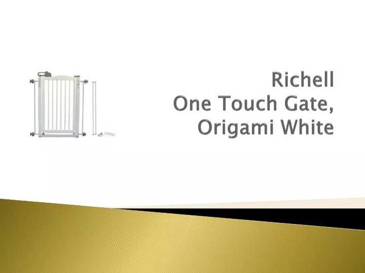 richell one touch gate origami white