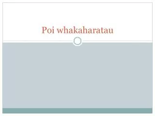 poi whakaharatau