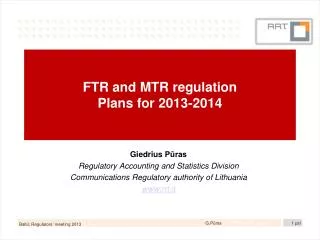FTR and MTR regulation Plans for 2013-2014
