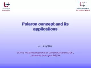 Polaron concept and its applications