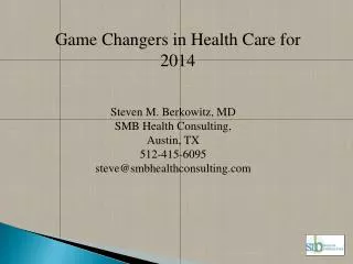 Game Changers in Health Care for 2014