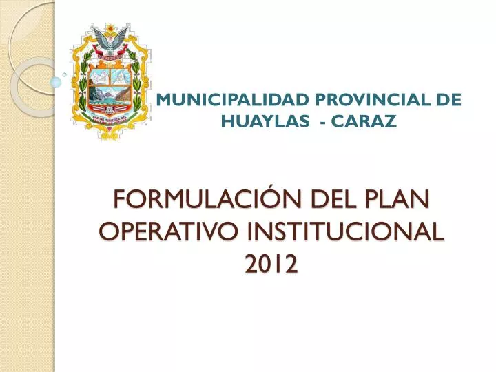 formulaci n del plan operativo institucional 2012