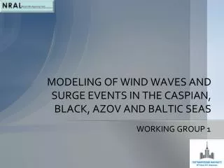 MODELING OF WIND WAVES AND SURGE EVENTS IN THE CASPIAN, BLACK, AZOV AND BALTIC SEAS