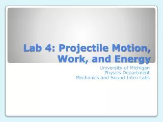 Lab 4: Projectile Motion, Work, and Energy