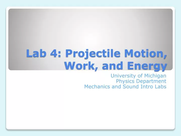 lab 4 projectile motion work and energy