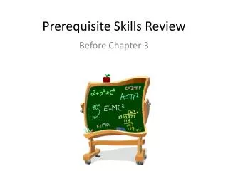 Prerequisite Skills Review