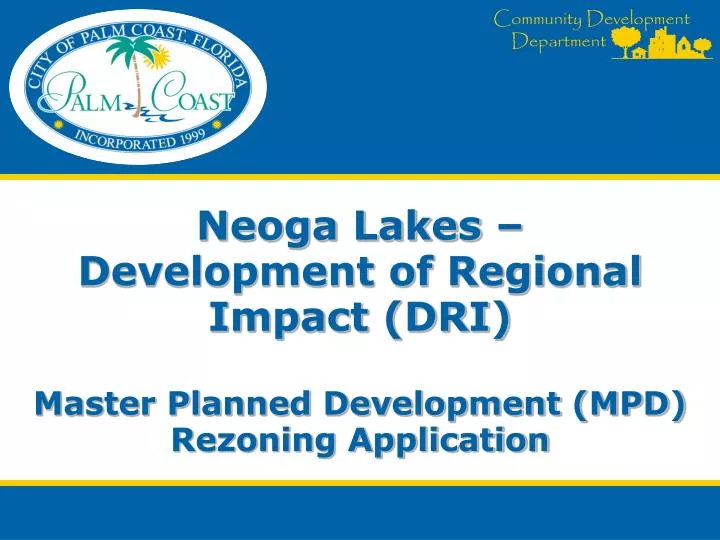 neoga lakes development of regional impact dri master planned development mpd rezoning application
