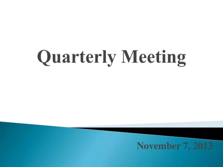 quarterly meeting