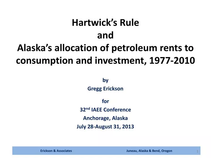 hartwick s rule and alaska s allocation of petroleum rents to consumption and investment 1977 2010