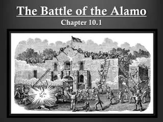 The Battle of the Alamo Chapter 10.1