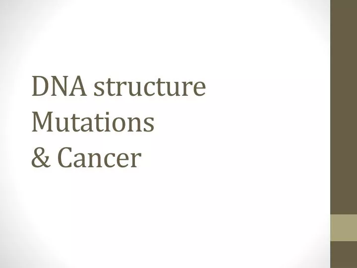 dna structure mutations cancer
