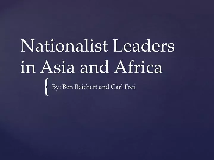 nationalist leaders in asia and africa