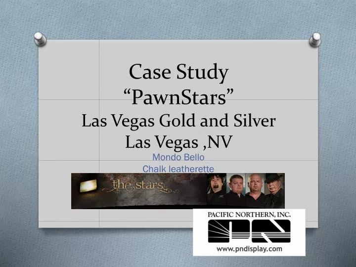 case study pawnstars las vegas gold and silver las vegas nv