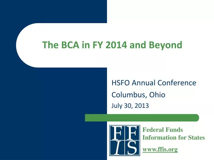 the bca in fy 2014 and beyond