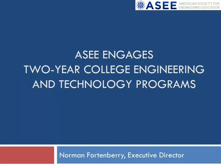 asee engages two year college engineering and technology programs
