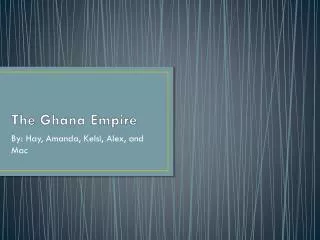 the ghana empire