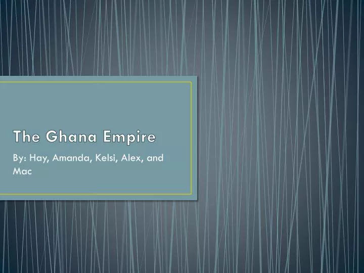 the ghana empire