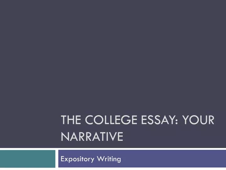 the college essay your narrative