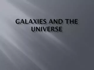 Galaxies and the Universe