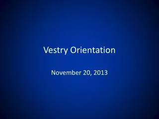 Vestry Orientation