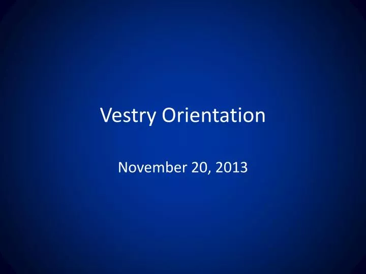 vestry orientation