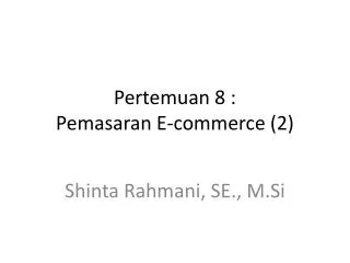 pertemuan 8 pemasaran e commerce 2