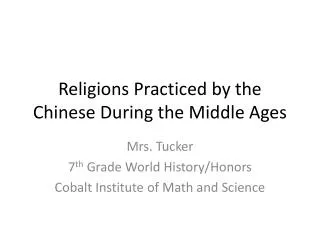 Religions Practiced by the Chinese During the Middle Ages