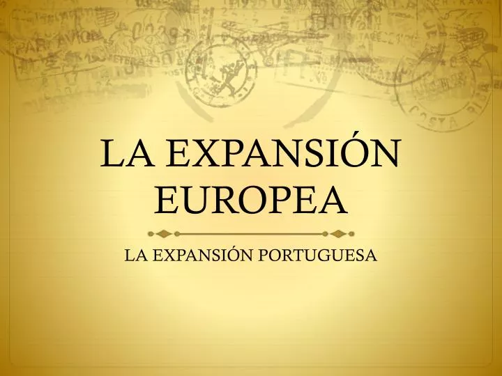 la expansi n europea