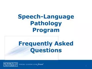 Speech-Language Pathology Program Frequently Asked Questions