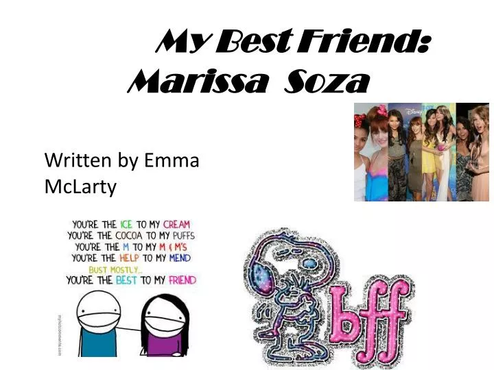 my best friend marissa soza