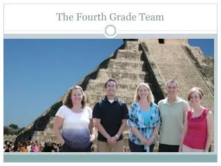 The Fourth Grade Team