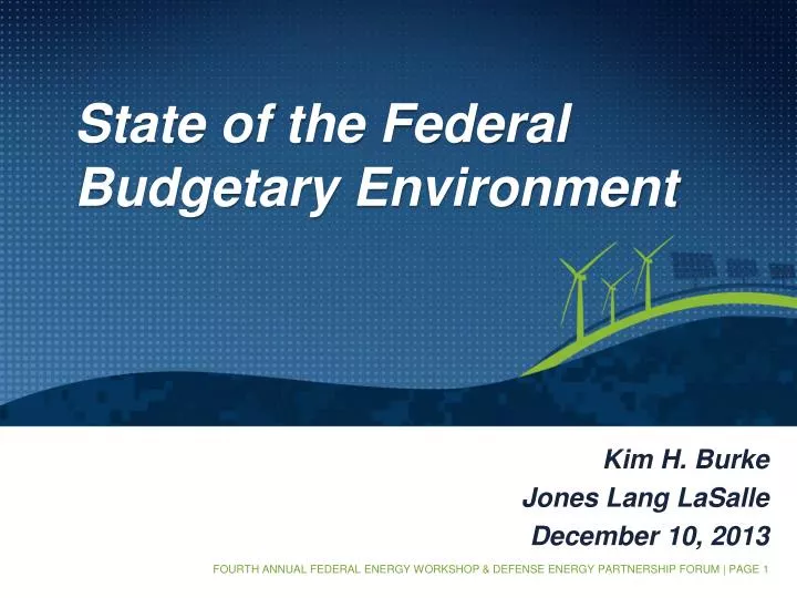 state of the federal budgetary environment
