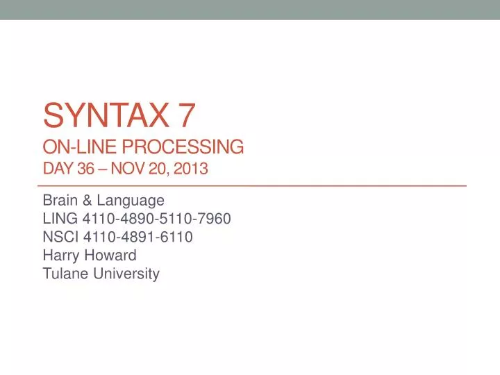 syntax 7 on line processing day 36 nov 20 2013
