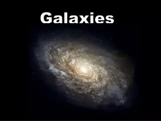 Galaxies