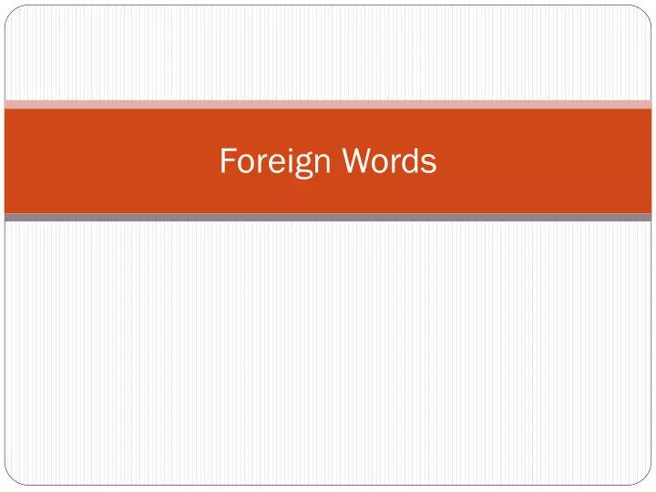 foreign words