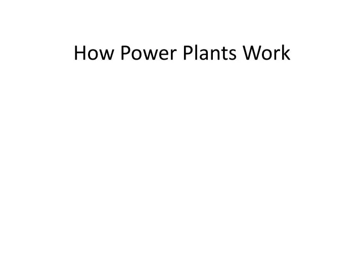 how power plants work