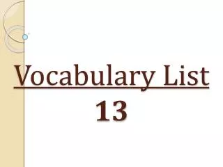 Vocabulary List 13