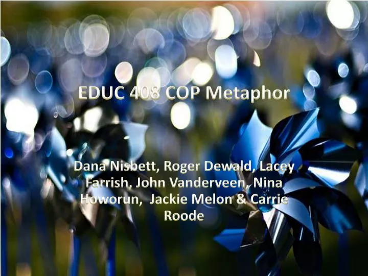 educ 408 cop metaphor