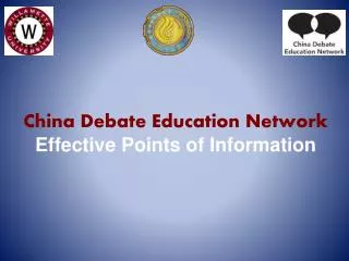 China Debate Education Network Effective Points of Information