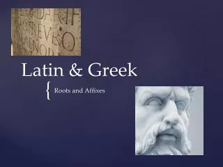 Latin &amp; Greek