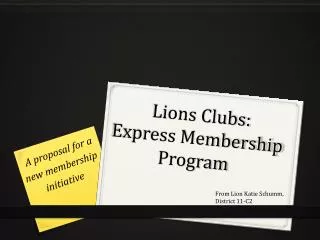 Lions Clubs: Express Membership Program