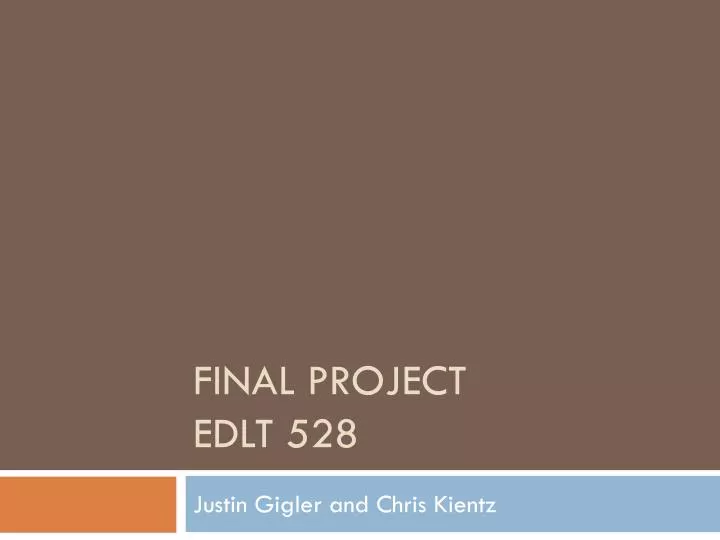 final project edlt 528