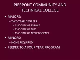 PIERPONT COMMUNITY AND TECHNICAL COLLEGE