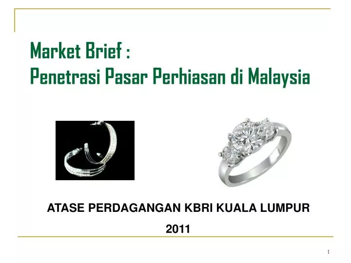 market brief penetrasi pasar perhiasan di malaysia