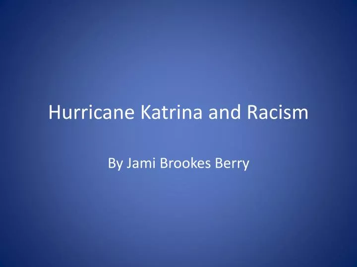 hurricane katrina and racism