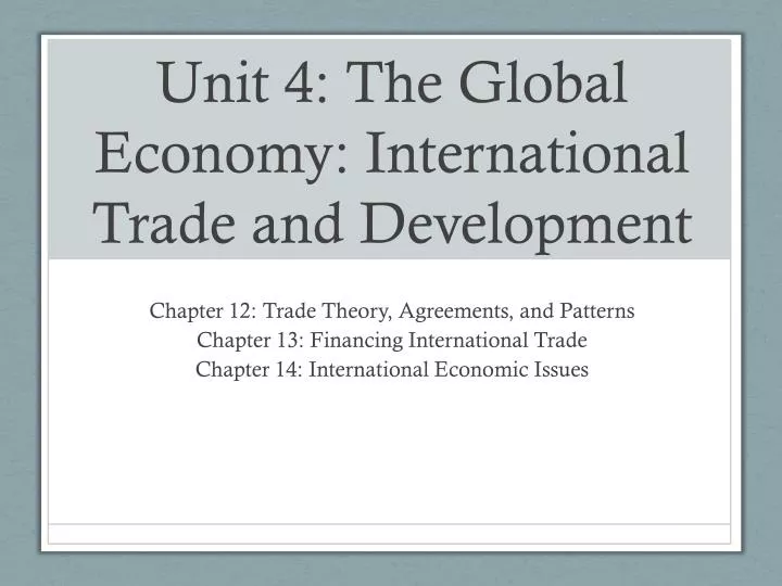 unit 4 the global economy international trade and development
