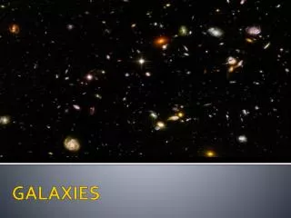 GALAXIES