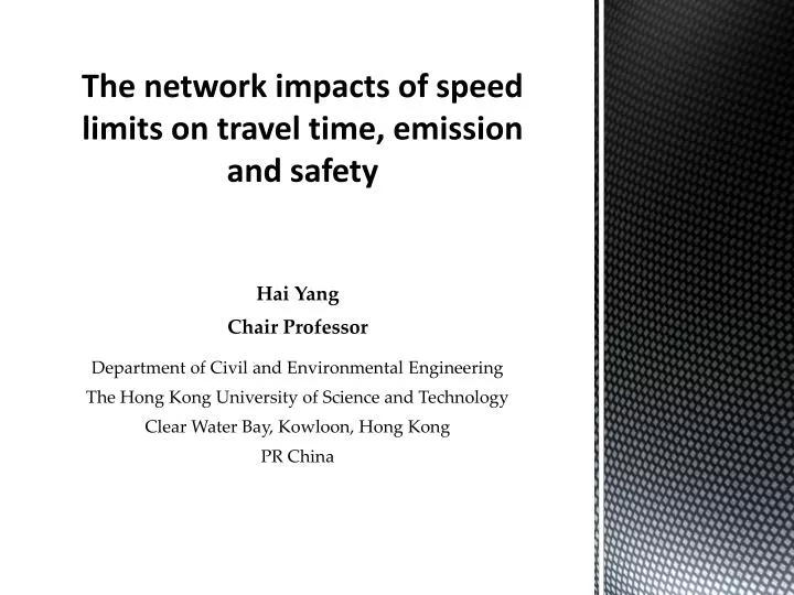 the network impacts of speed limits on travel time emission and safety