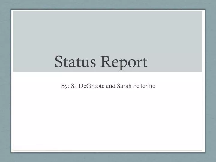 status report